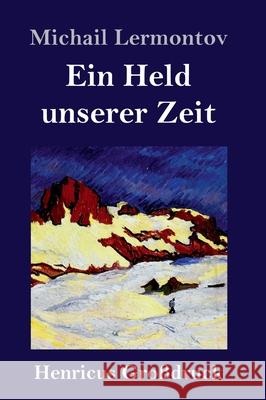 Ein Held unserer Zeit (Großdruck) Michail Lermontov 9783847841661