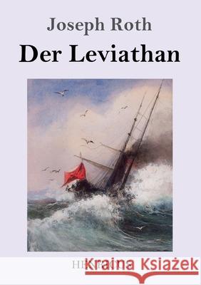 Der Leviathan Joseph Roth 9783847843658 Henricus