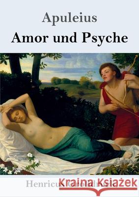 Amor und Psyche (Großdruck) Apuleius 9783847843818