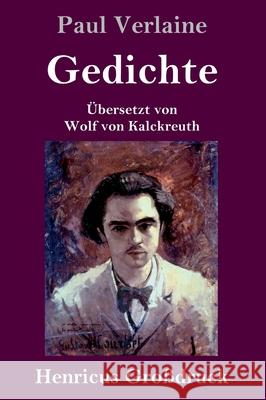 Gedichte (Großdruck) Verlaine, Paul 9783847844914 Henricus