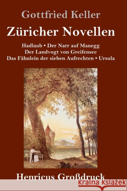 Züricher Novellen (Großdruck) Keller, Gottfried 9783847845409 Henricus