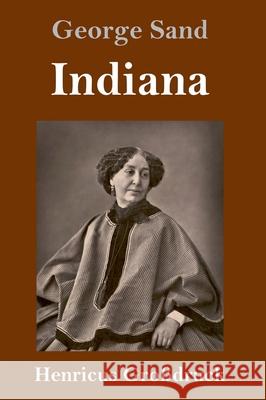 Indiana (Großdruck) George Sand 9783847846390 Henricus