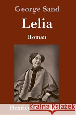 Lelia (Großdruck): Roman Sand, George 9783847847564 Henricus