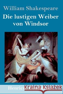 Die lustigen Weiber von Windsor (Großdruck) William Shakespeare 9783847847830 Henricus