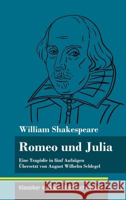 Romeo und Julia: (Band 19, Klassiker in neuer Rechtschreibung) William Shakespeare, Klara Neuhaus-Richter 9783847848622