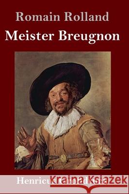 Meister Breugnon (Großdruck) Rolland, Romain 9783847850281