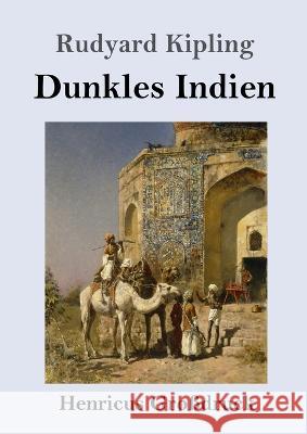 Dunkles Indien (Grossdruck) Rudyard Kipling   9783847855347 Henricus