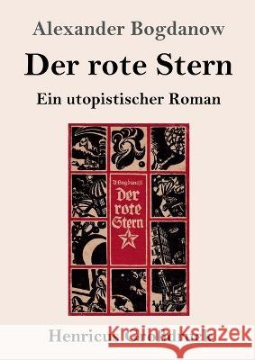 Der rote Stern (Gro?druck): Ein utopistischer Roman Alexander Bogdanow 9783847855590