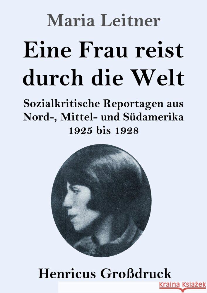 Eine Frau reist durch die Welt (Großdruck) Leitner, Maria 9783847856764