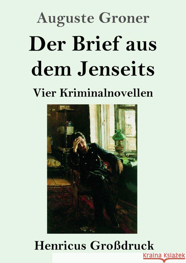 Der Brief aus dem Jenseits (Großdruck) Groner, Auguste 9783847856788 Henricus