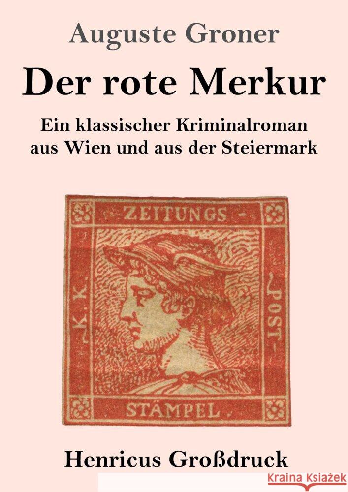 Der rote Merkur (Großdruck) Groner, Auguste 9783847856795 Henricus