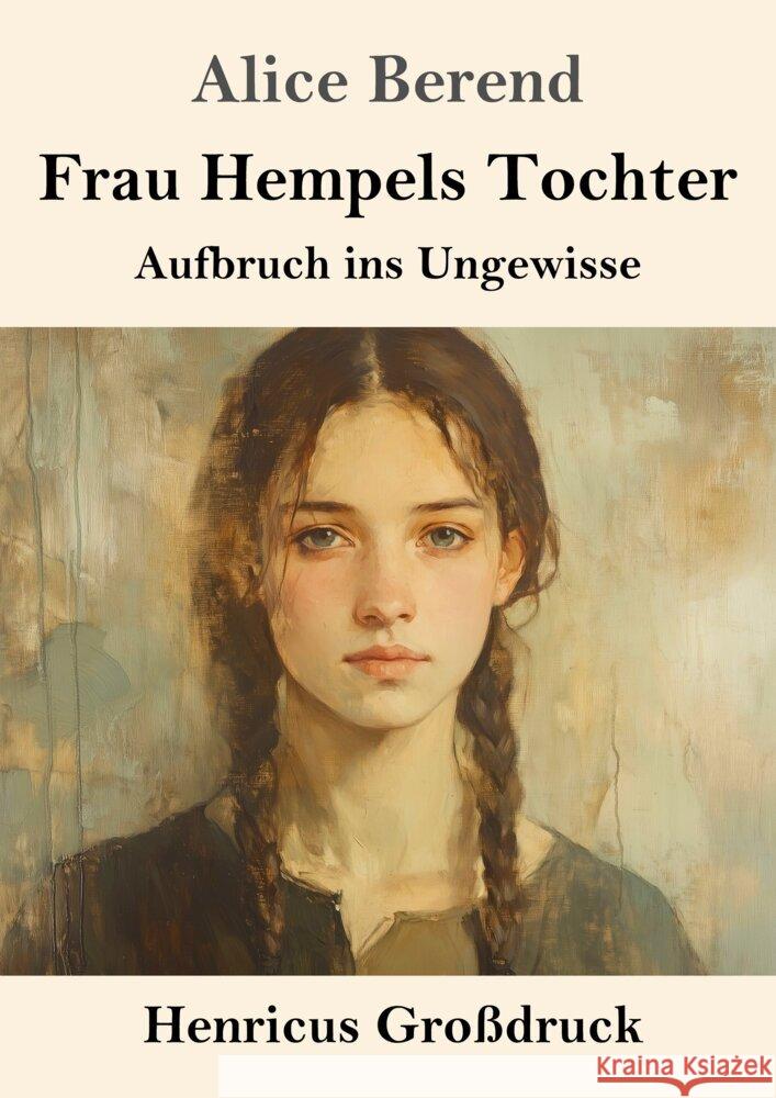 Frau Hempels Tochter (Großdruck) Berend, Alice 9783847856856