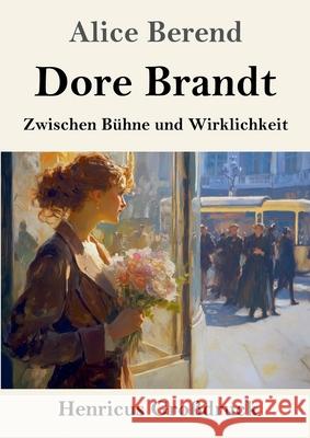 Dore Brandt (Großdruck) Berend, Alice 9783847857365 Henricus