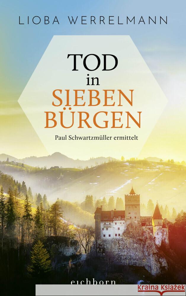 Tod in Siebenbürgen Werrelmann, Lioba 9783847901198 Eichborn