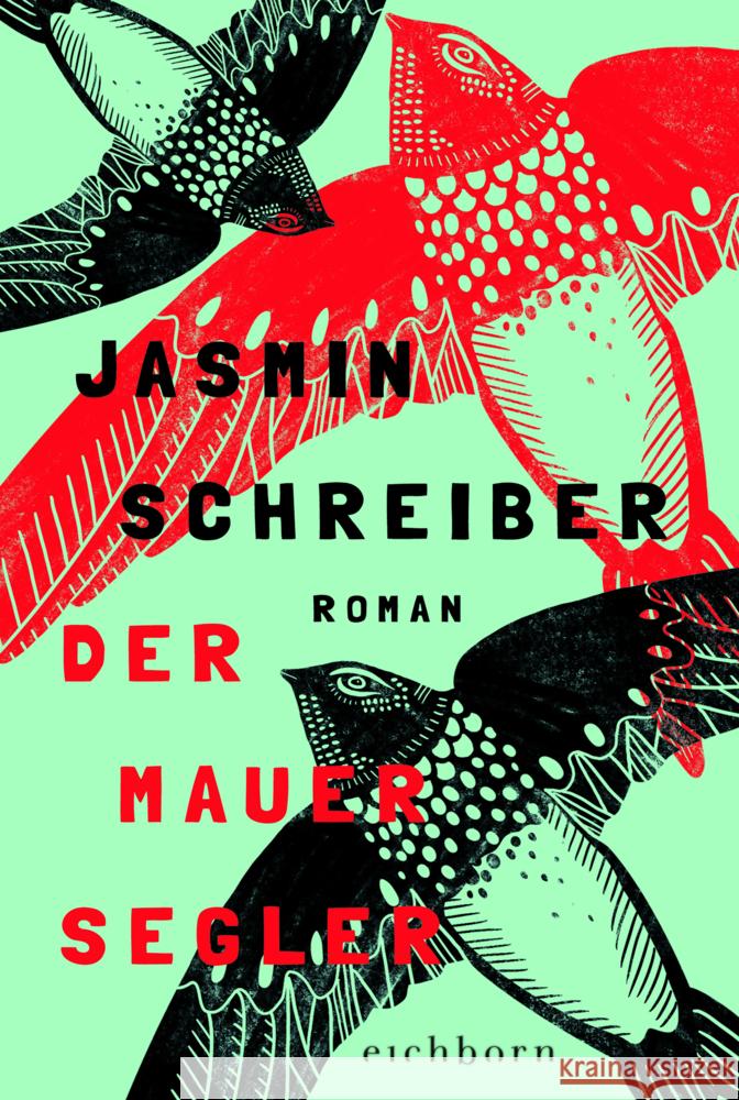 Der Mauersegler Schreiber, Jasmin 9783847901372