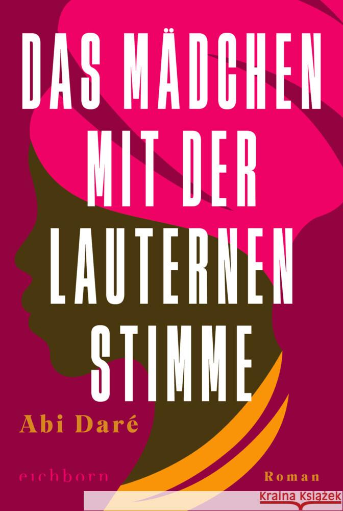 Das Mädchen mit der lauternen Stimme Daré, Abi 9783847901389