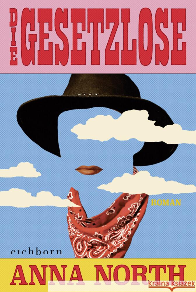 Die Gesetzlose North, Anna 9783847901594