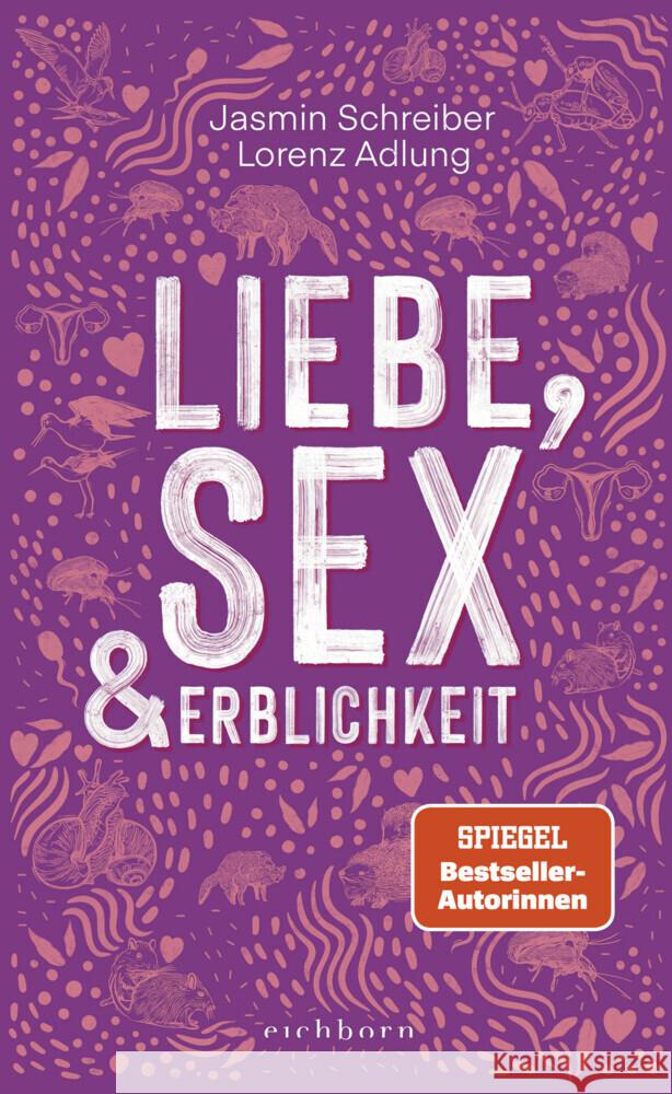 Liebe, Sex und Erblichkeit Schreiber, Jasmin, Adlung, Lorenz 9783847901686