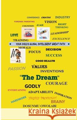 Your Child's Global Intelligent Great Path Dosunmu Owolabi 9783847910015 Publishdrive