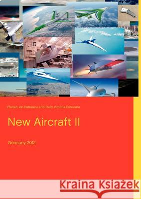 New Aircraft II: Germany 2012 Petrescu, Florian Ion 9783848208920 Books on Demand GmbH
