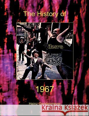 Jim Morrison, The Doors. The History of The Doors 1967 Heinz Gerstenmeyer 9783848211487 Books on Demand