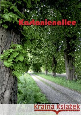 Kastanienallee Gerd Peter Wahrum 9783848212446