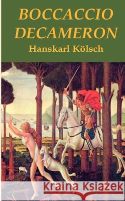 Boccaccio - Decameron - erotische Novellen - Interpretation Hanskarl K 9783848215812 Books on Demand