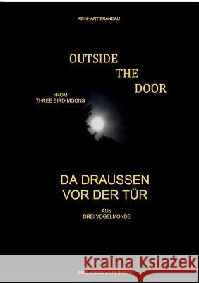 Outside the Door - Da draußen vor der Tür Brandau, Reinhart 9783848225774