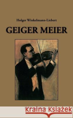 Geiger Meier Holger Winkelmann-Liebert 9783848253227