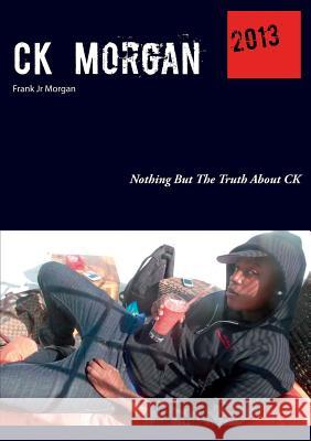 CK Morgan Frank Morgan, Jr, Jimmy Jones, Brian Jones (de Montfort University Leicester) 9783848257003 Books on Demand