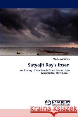 Satyajit Ray's Ibsen MD Sarwar Jahan 9783848402106