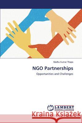 Ngo Partnerships Thapa Madhu Kumar 9783848402168 LAP Lambert Academic Publishing