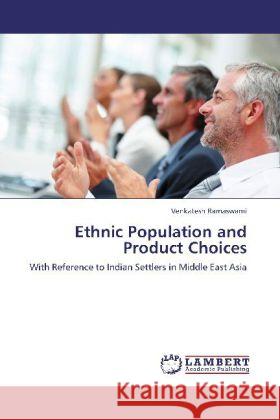 Ethnic Population and Product Choices Ramaswami, Venkatesh 9783848402342