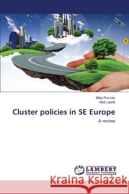 Cluster policies in SE Europe Ruzzier Mitja 9783848402403