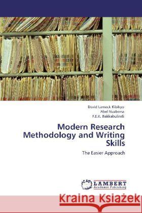 Modern Research Methodology and Writing Skills Kibikyo, David Lameck, Nzabona, Abel, Bakkabulindi, F. E. K. 9783848402694