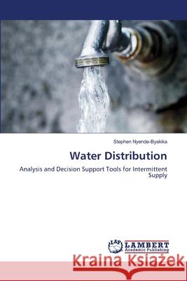 Water Distribution Stephen Nyende-Byakika 9783848408115 LAP Lambert Academic Publishing