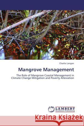 Mangrove Management Langan, Charlie 9783848409440 LAP Lambert Academic Publishing