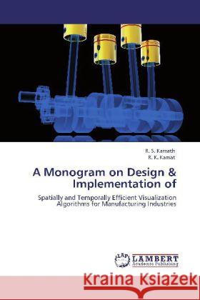 A Monogram on Design & Implementation of R S Kamath, R K Kamat 9783848411535 LAP Lambert Academic Publishing