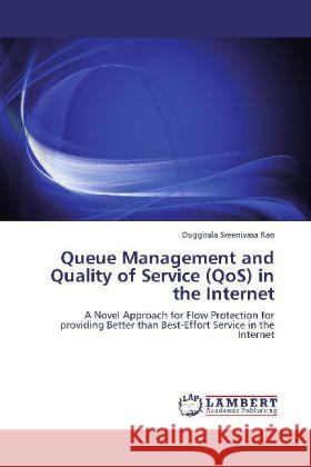 Queue Management and Quality of Service (Qos) in the Internet Duggirala Sreenivasa Rao 9783848413270