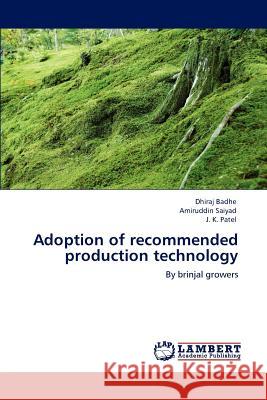 Adoption of recommended production technology Badhe, Dhiraj 9783848413713 LAP Lambert Academic Publishing