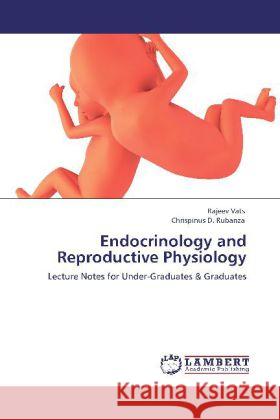 Endocrinology and Reproductive Physiology Vats, Rajeev, Rubanza, Chrispinus D. 9783848421602