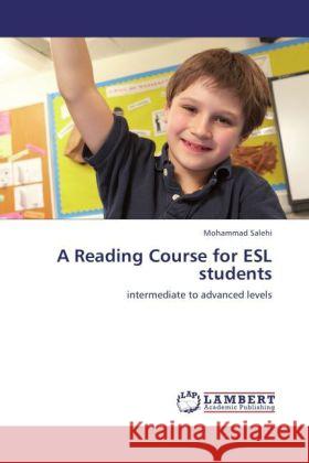 A Reading Course for ESL students Mohammad Salehi 9783848423569