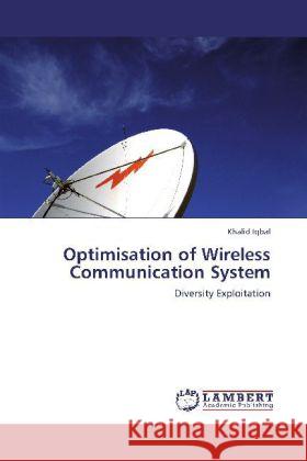 Optimisation of Wireless Communication System Iqbal, Khalid 9783848424733