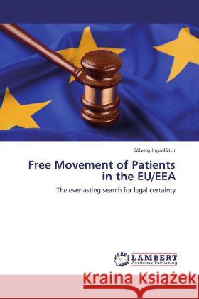 Free Movement of Patients in the EU/EEA Ingadóttir, Sólveig 9783848425839