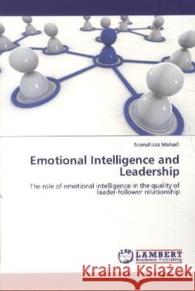 Emotional Intelligence and Leadership Mahadi, Nomahaza 9783848427451