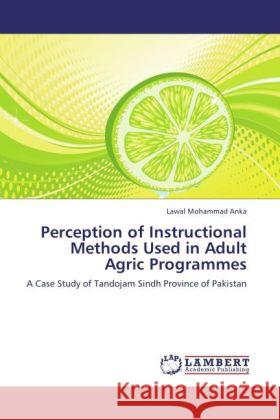 Perception of Instructional Methods Used in Adult Agric Programmes Mohammad Anka, Lawal 9783848429868