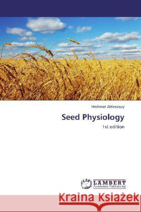 Seed Physiology Aldesuquy, Heshmat 9783848430352