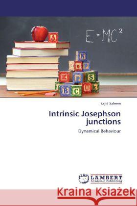 Intrinsic Josephson Junctions Sajid Saleem 9783848431250 LAP Lambert Academic Publishing