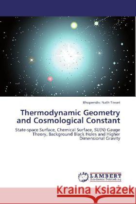 Thermodynamic Geometry and Cosmological Constant Tiwari, Bhupendra Nath 9783848431519