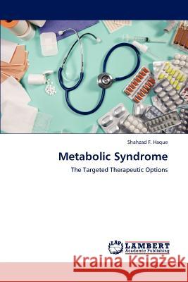 Metabolic Syndrome Shahzad F. Haque 9783848432417